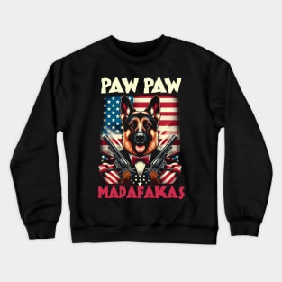 Pew Pew Madafakas German Shepherd  Crazy Vintage Funny Dog Owners Crewneck Sweatshirt